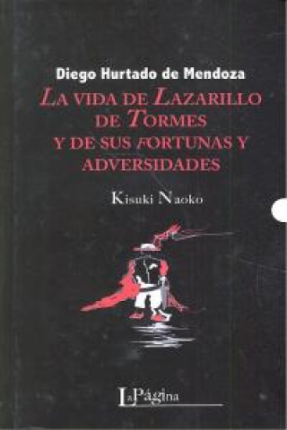 Könyv La vida de Lazarillo de Tormes y de sus fortunas y adversidades 