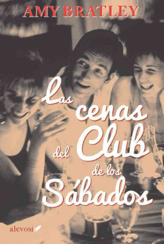 Kniha Las cenas del Club de los Sábados Amy Bratley