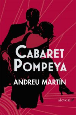 Könyv Cabaret Pompeya ANDREU MARTIN