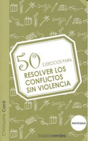 Carte 50 ejercicios para resolver los conflictos sin violencia 