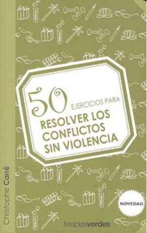 Livre 50 ejercicios para resolver los conflictos sin violencia 