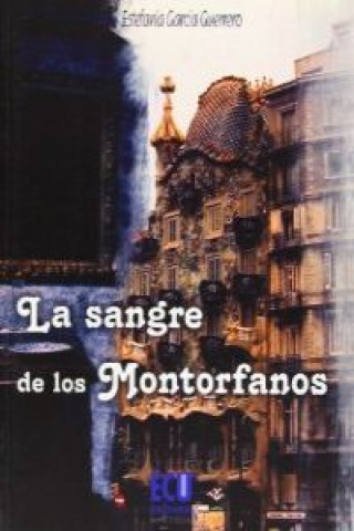 Buch La sangre de los Montorfanos Estefanía García Guerrero