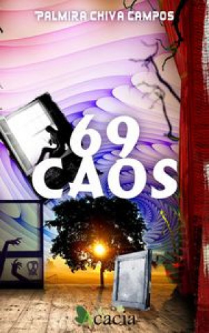 Knjiga 69 caos Palmira Chiva Campos