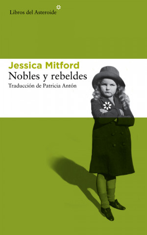 Книга Nobles y rebeldes Jessica Mitford