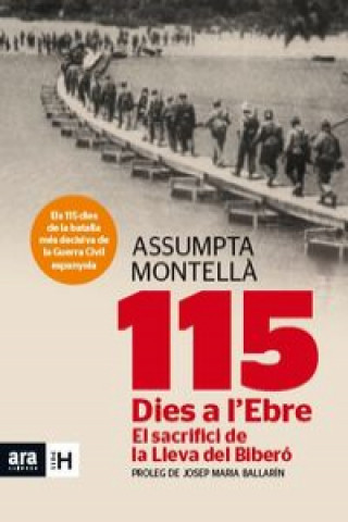 Könyv 115 dies a l'Ebre : El sacrifici de la Lleva del Biberó ASSUMPTA MONTELLA