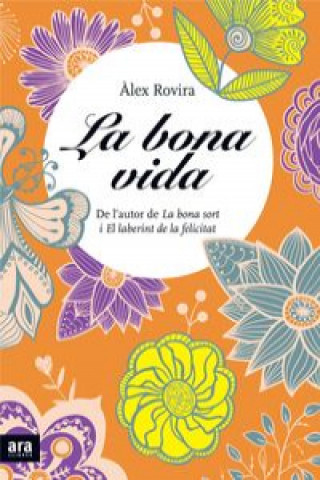 Kniha La bona vida Álex Rovira Celma