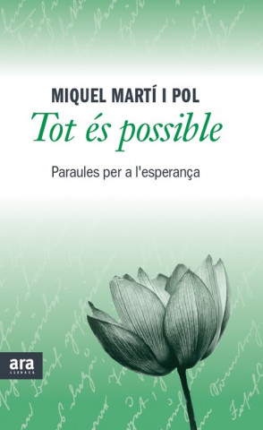 Livre Tot és possible : Paraules per a l'esperança Miquel Martí i Pol