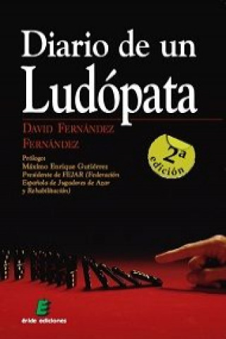 Könyv Diario de un ludópata David Fernández Fernández