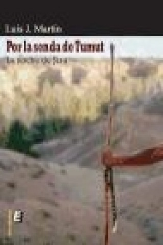 Książka Por la senda de Tumut : la noche de Jara José Luis Martín García-Sancho