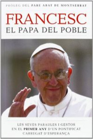 Kniha Francesc : El papa del poble Dolors González Porras