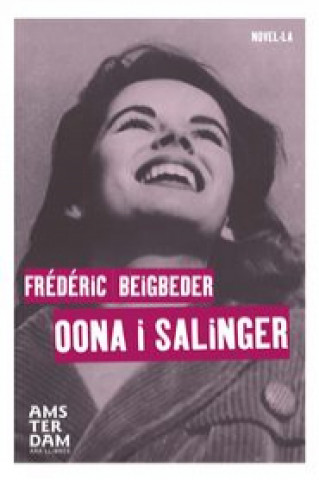 Könyv Oona i Salinger Frédéric Beigbeder
