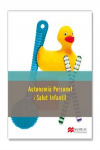 Книга Autonomia personal i salut infantil Jaume Bruguera Busquets