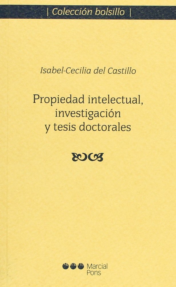 Carte Propiedad intelectual, investigación y tesis doctorales Isabel-Cecilia de Castillo Vázquez