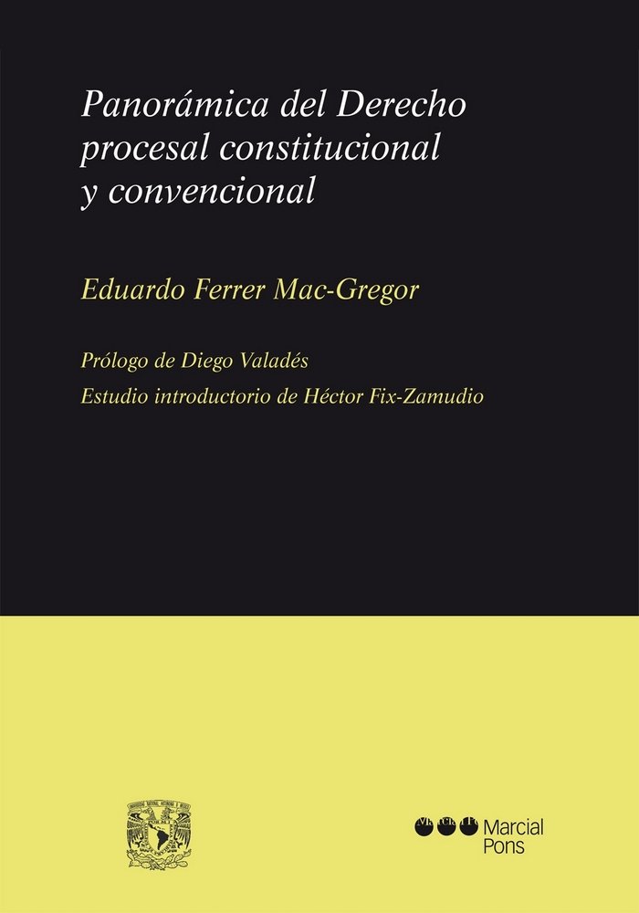 Carte Panorámica del derecho procesal constitucional y convencional Eduardo Ferrer MacGregor