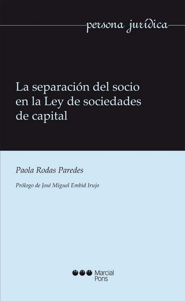 Książka La separación del socio en la ley de sociedades de capital Paola N. Rodas Paredes