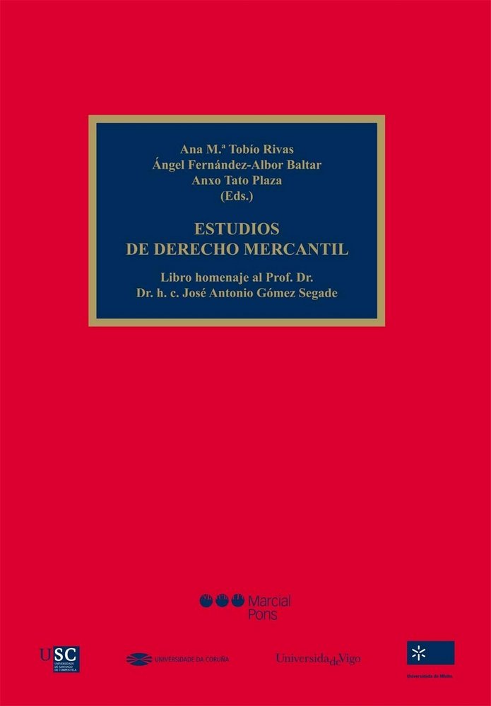 Kniha Estudios de derecho mercantil : lLibro homenaje al Prof. Dr. José Antonio Gómez Segade José Antonio Gómez Segade