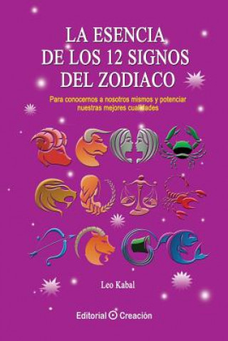 Kniha La esencia de los 12 signos del zodiaco Leo Kabal