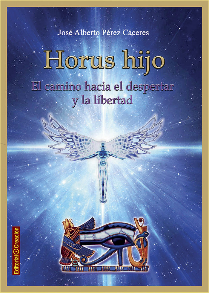 Kniha Horus hijo: El camino hacia el despertar y la libertad 