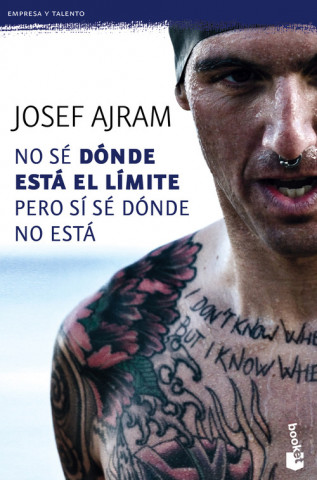 Kniha No sé dónde está el límite pero sí sé dónde no está JOSEF AJRAM