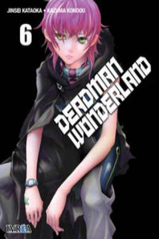 Carte DEADMAN WONDERLAND 06 (COMIC) Jinsei Kataoka