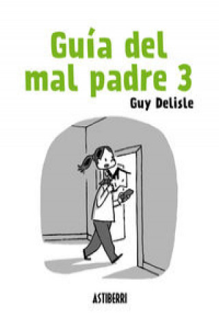 Kniha Guía del mal padre 3 GUY DELISLE