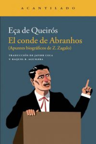 Carte El conde de Abranhos : (apuntes biográficos de Z. Zagalo) Eça de Queirós