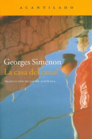 Книга La casa del canal GEORGES SIMENON