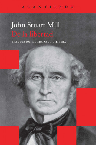 Kniha De la libertad John Stuart Mill