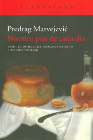 Kniha Nuestro pan de cada día Predrag Matvejevic