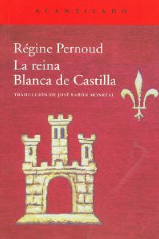 Kniha La reina Blanca de Castilla REGINE PERNOUD