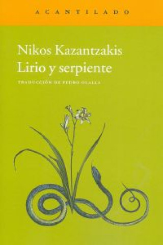 Könyv Lirio y serpiente Nikos Kazantzakis