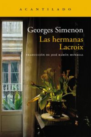Kniha Las hermanas Lacroix Georges Simenon