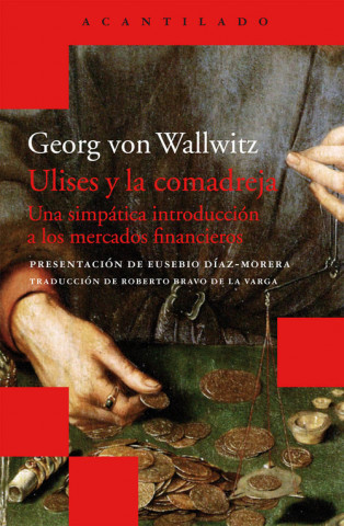 Kniha Ulises y la comadreja: Una simpática introducción a los mercados financieros GEORG VON WALLWITZ