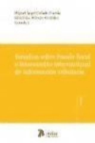 Książka Estudios sobre el fraude fiscal e intercambio de información tributaria Miguel Ángel . . . [et al. ] Collado Yurrita