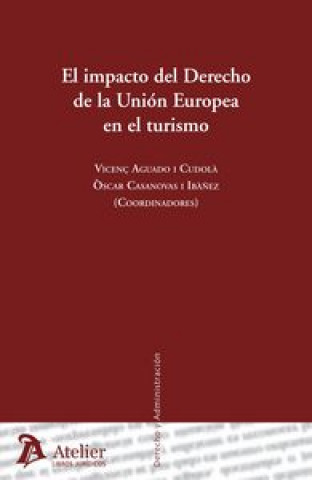 Książka Impacto del derecho de la Unión Europea en el turismo 