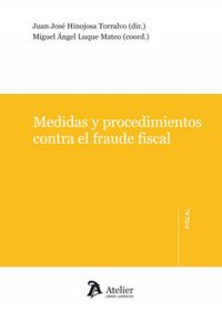 Carte Medias y procedimientos contra el fraude fiscal Juan José Hinojosa Torralvo