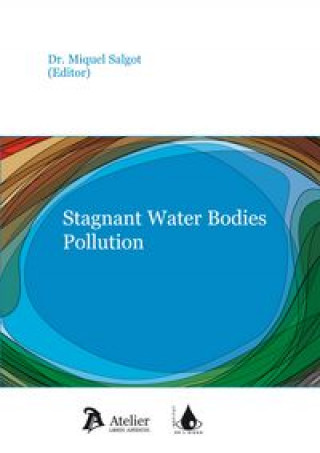 Knjiga Stagnant water bodies pollution Miquel Salgot de Marçay