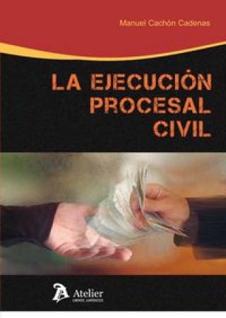 Knjiga Ejecución procesal civil 