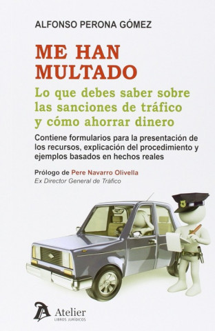 Buch Me han multado: lo que debes saber sobre las infracciones de tráfico y cómo ahorrar dinero 