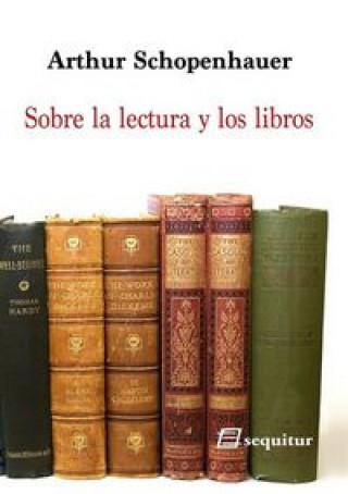 Libro Sobre la lectura y los libros Arthur Schopenhauer