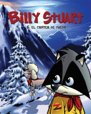 Könyv Billy Stuart 6. El volcán de fuego Alain Bergeron