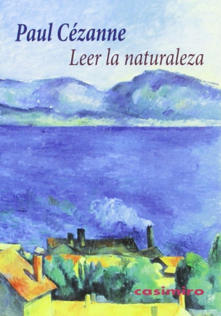 Libro Leer la naturaleza Paul Cézanne