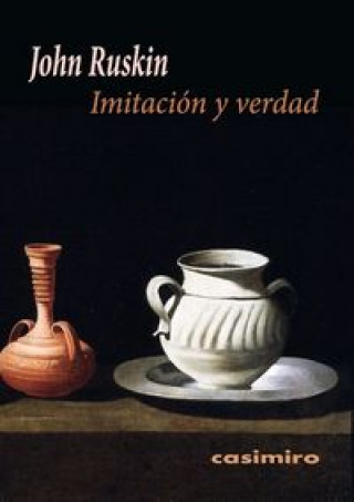 Βιβλίο Imitación y verdad John Ruskin