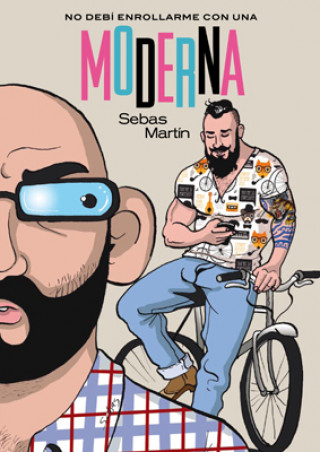 Libro No debí enrrollarme con una moderna SEBAS MARTIN