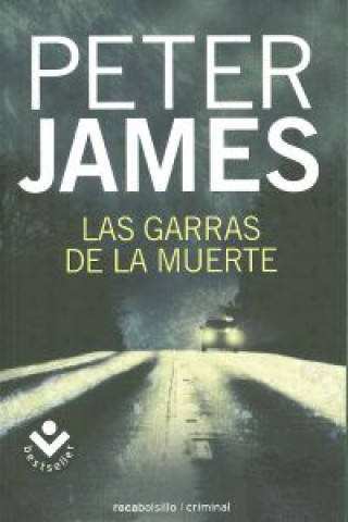 Libro Las garras de la muerte Peter James