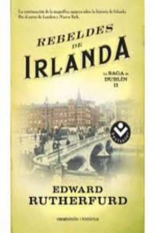 Kniha Rebeldes de Irlanda EDWARD RUTHERFURD