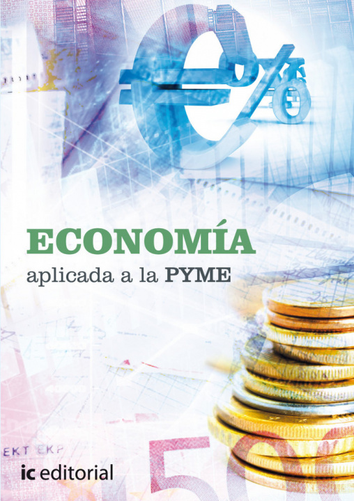 Книга Economía aplicada a la Pyme Francisco Javier Hernández Bermejo