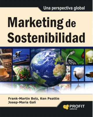 Książka Marketing de sostenibilidad : Una perspectiva global BELZ Y PEATTIE