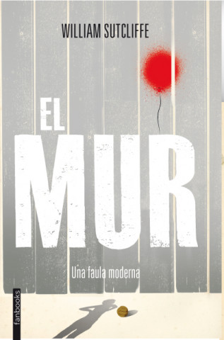 Книга El mur William Sutcliffe