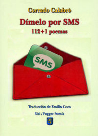 Kniha Dímelo por SMS : 112 + 1 poemas 